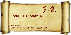 Faddi Nikodém névjegykártya